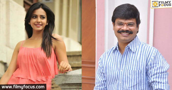 Rakul to work with Boyapati again : This time to get paid way more
