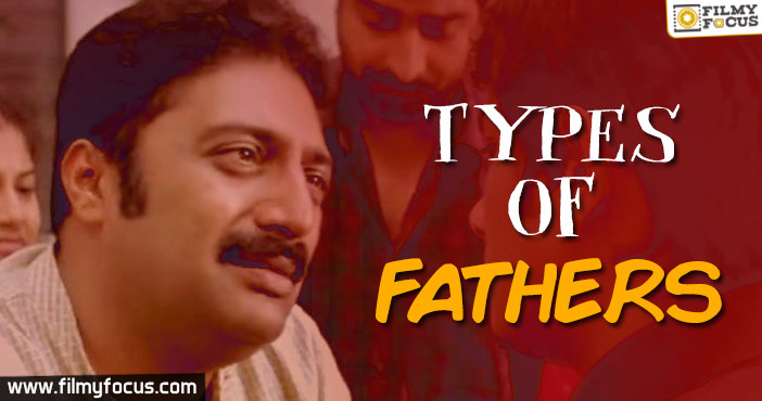 10 Kinds of Fathers We Generally See In Our Society