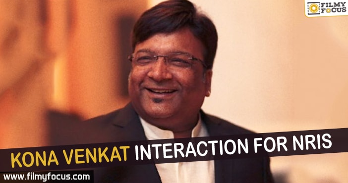 Kona Venkat announces special interaction for NRIs