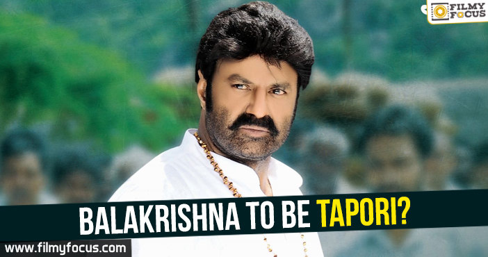 Balakrishna to be Tapori?