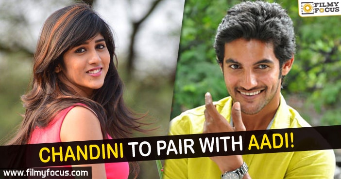 Chandini Chowdary to pair with Aadi!