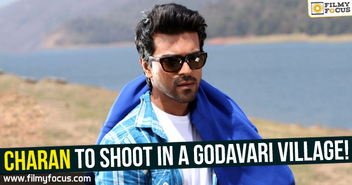 Ram Charan to shoot extensively in a Godavari village!