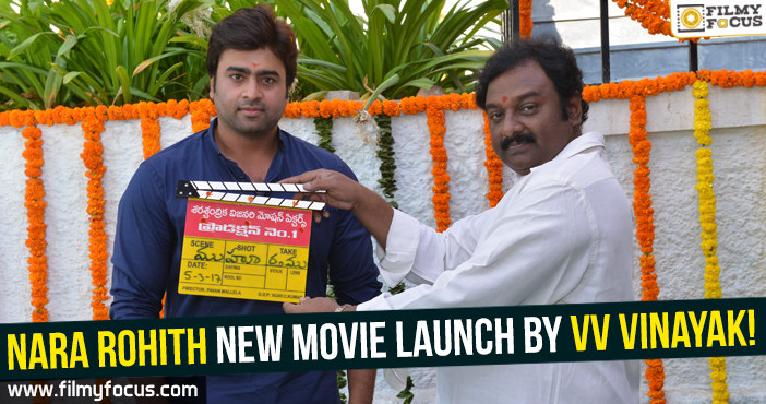 Nara Rohith New Movie launch by VV Vinayak!