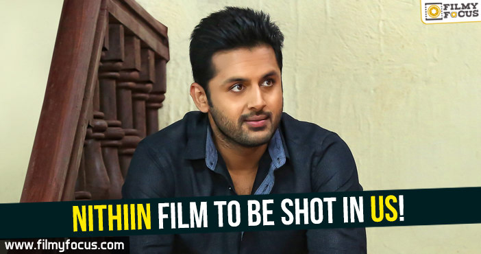 Nithiin film to be shot in US!