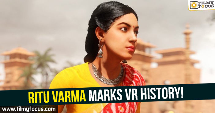 Ritu Varma marks VR history with Sword of Bahubali!