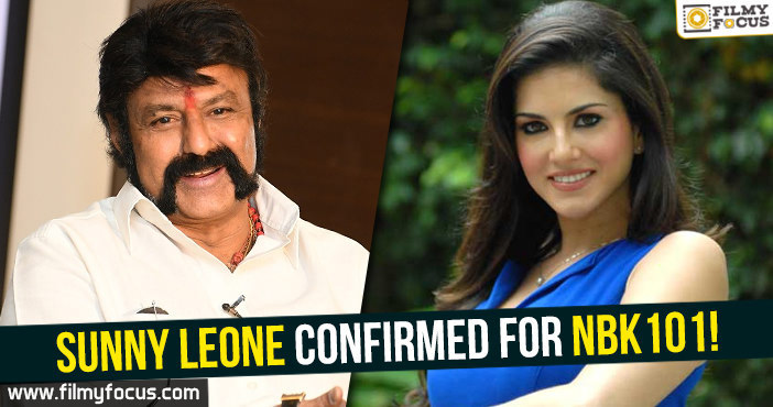 Sunny Leone confirmed for NBK101!