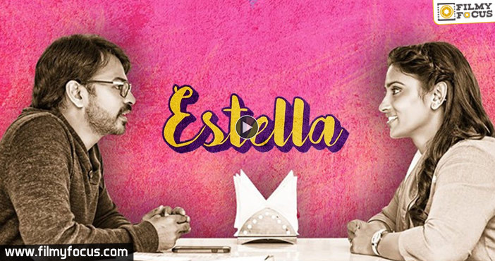 ESTELLA || Telugu short film 2017