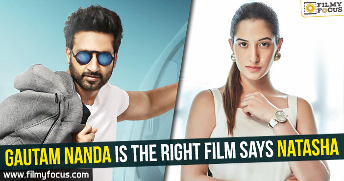 Gautam Nanda is the right film : Natasha