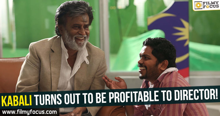 Kabali turns out to be profitable to director!
