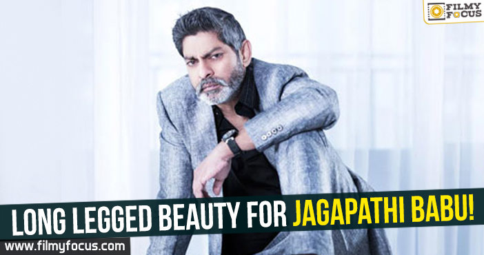 Long legged beauty for Jagapathi Babu!
