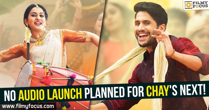 No Audio launch planned for Chay’s next!