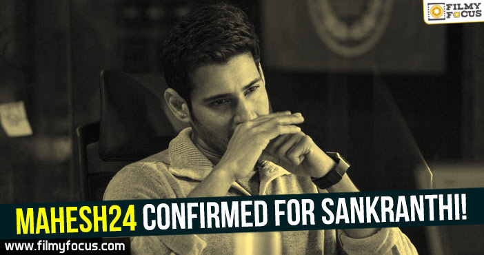 Mahesh24 confirmed for Sankranthi!