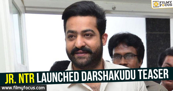 Jr NTR launched Darshakudu teaser!