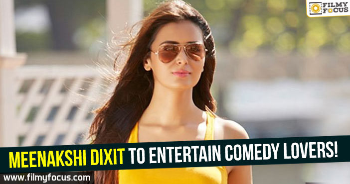 Meenakshi Dixit to entertain comedy lovers!
