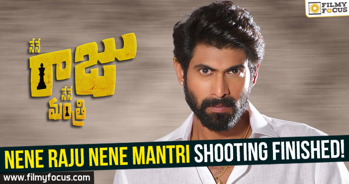 Nene Raju Nene Mantri Shooting Finished
