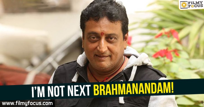 I’m not next Brahmanandam : Pridhvi