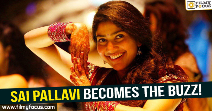 Sai Pallavi becomes the buzz of the town!