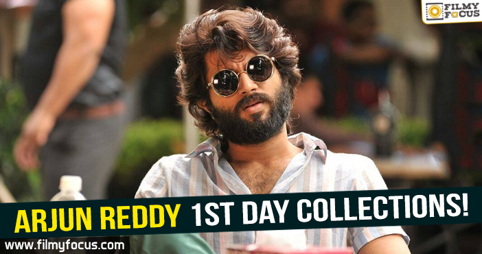 Arjun Reddy Day 1 collections!
