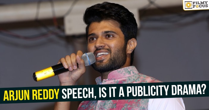 Arjun Reddy speech, Is it a publicity drama?