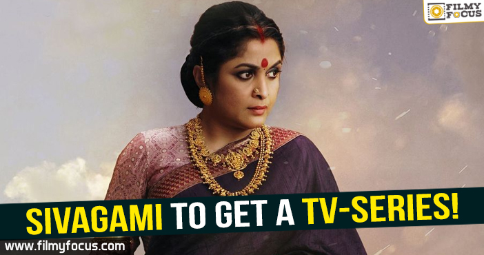 Baahubali Sivagami to get a TV-Series!