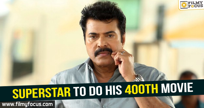 Malayalam Superstar to do his 400th movie!