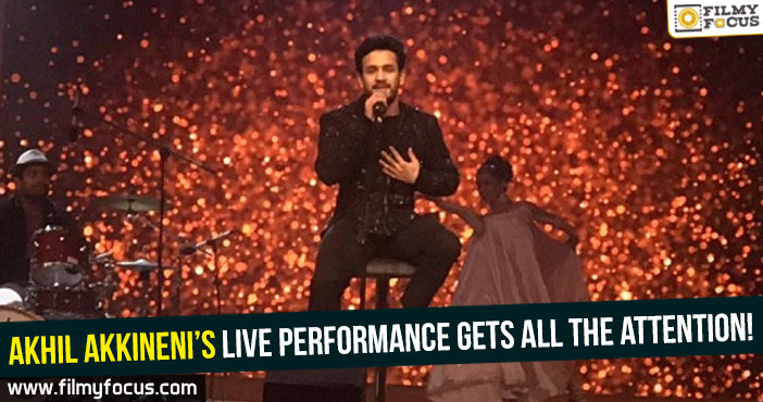 Akhil Akkineni’s live performance gets all the attention!