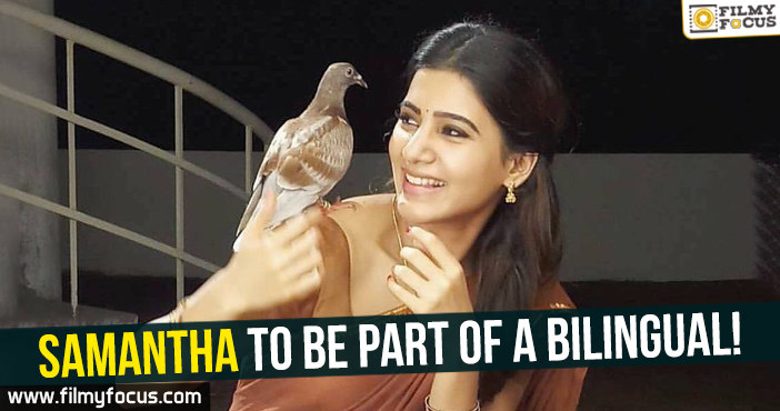 Samantha to be part of a bilingual!