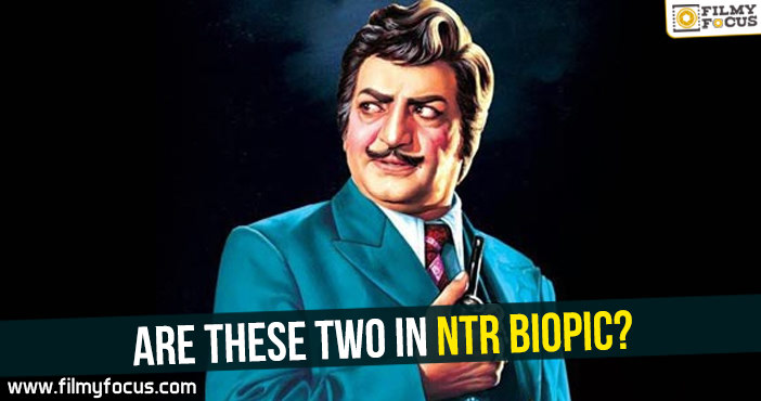 Are these two in NTR biopic?