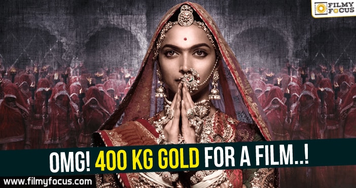 OMG! 400 kg gold for a film..!