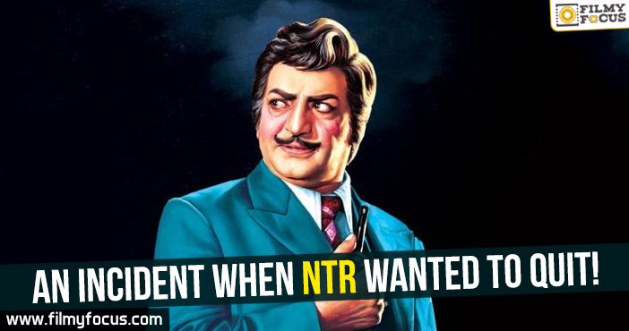 An incident when NTR wanted to quit!