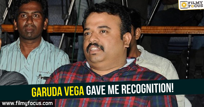 Garuda vega gave me recognition : Editor Dharmendra