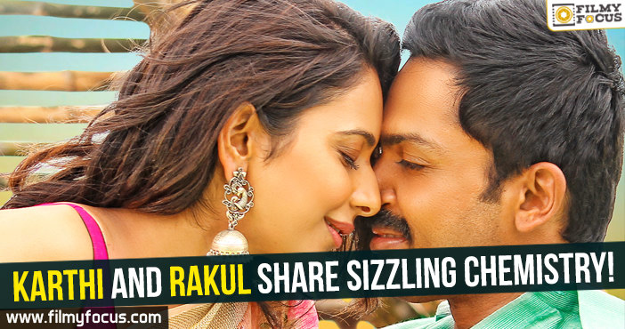 Karthi and Rakul Preet share sizzling chemistry in ‘Khakee’!