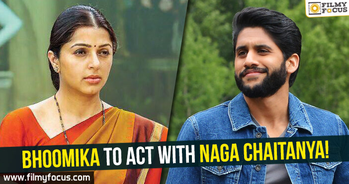 Bhoomika to act with Naga Chaitanya!