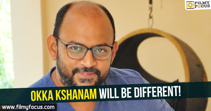 Okka Kshanam will be different : Vi Anand