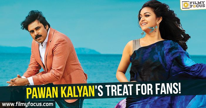 Pawan Kalyan’s treat for fans!