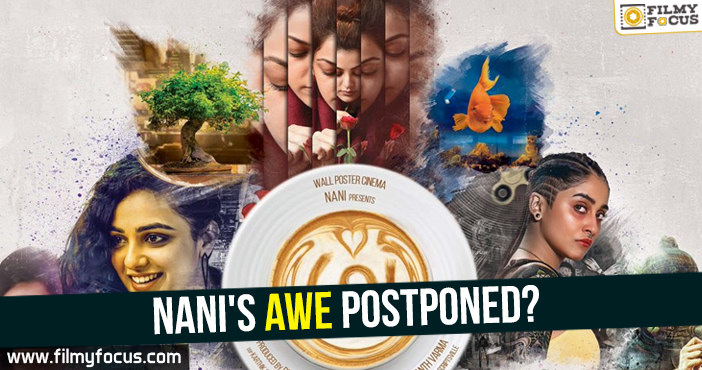 Nani’s AWE postponed?