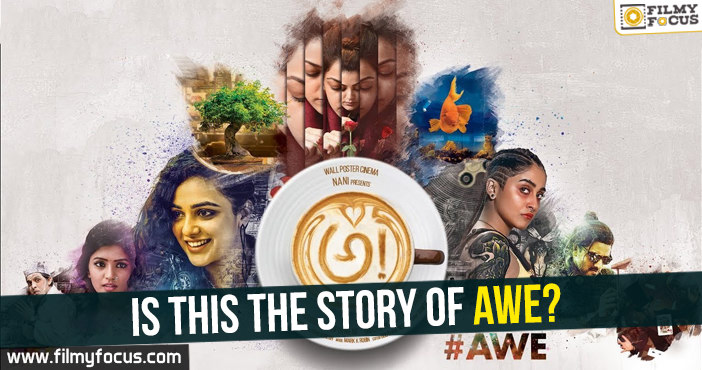 Nani, AWE Movie, Kajal Aggarwal, Nani, Ravi Teja, Regina, Kajal, Nithya Menen, Avasarala Srinivas, Murali Sharma, Eesha Rebba, Priyadarshi