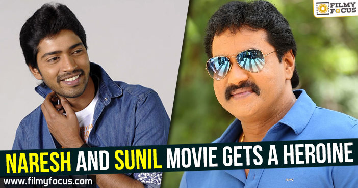 Naresh and Sunil movie gets a heroine