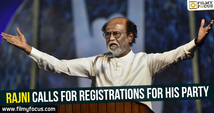 Rajni calls for registrations for his party