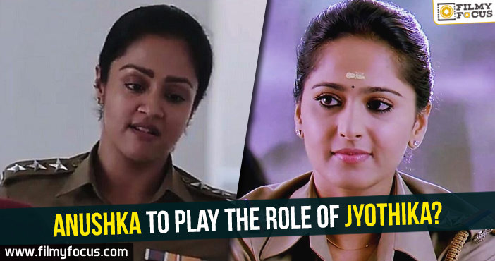 Anushka to play the role of Jyothika?