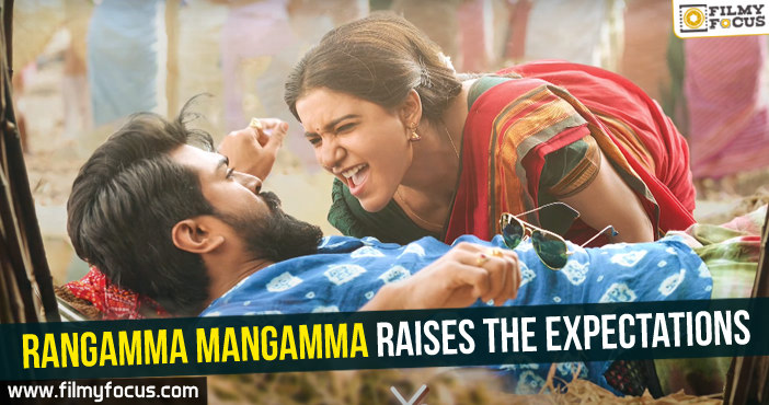 Rangamma Mangamma raises the expectations!