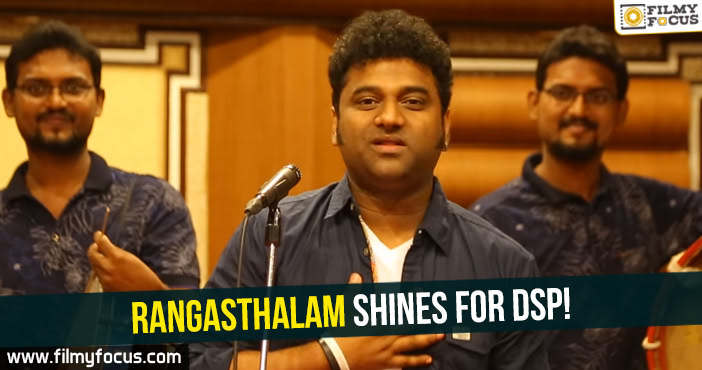 Rangasthalam shines for DSP!
