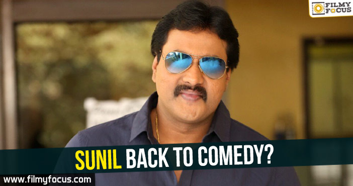 Sunil back to comedy?