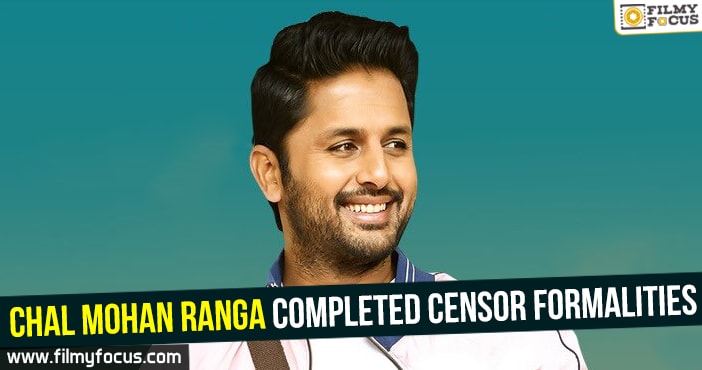 Chal Mohan Ranga completed censor formalities