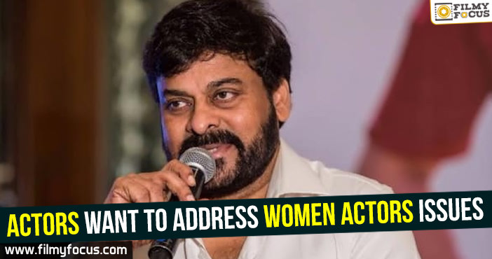 Actors want to address a women actors issues