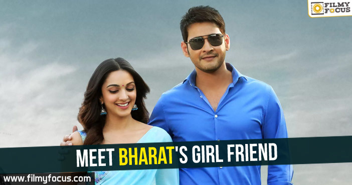 Meet Bharat’s girl friend!