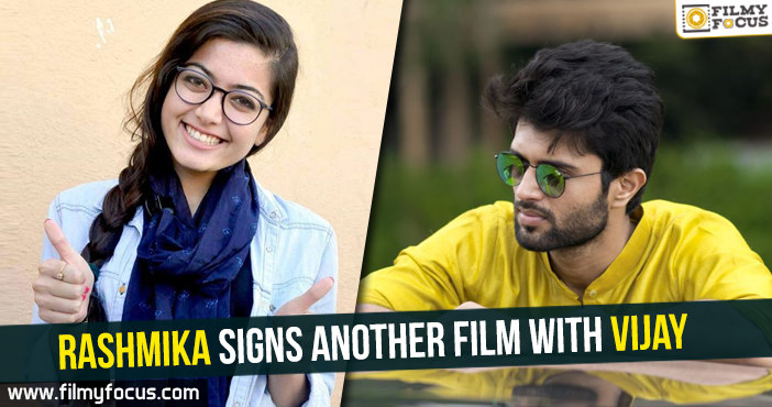 Rashmika signs another film with Vijay