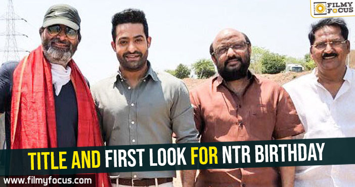 Title and First look for NTR birthday