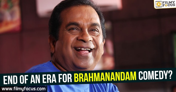 End of an Era for Brahmanandam comedy?