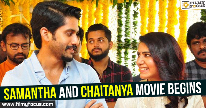 Samantha and Chaitanya movie begins